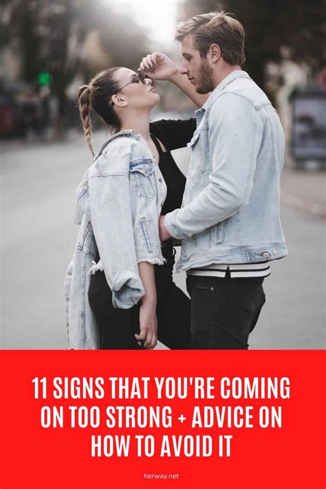 coming too strong dating